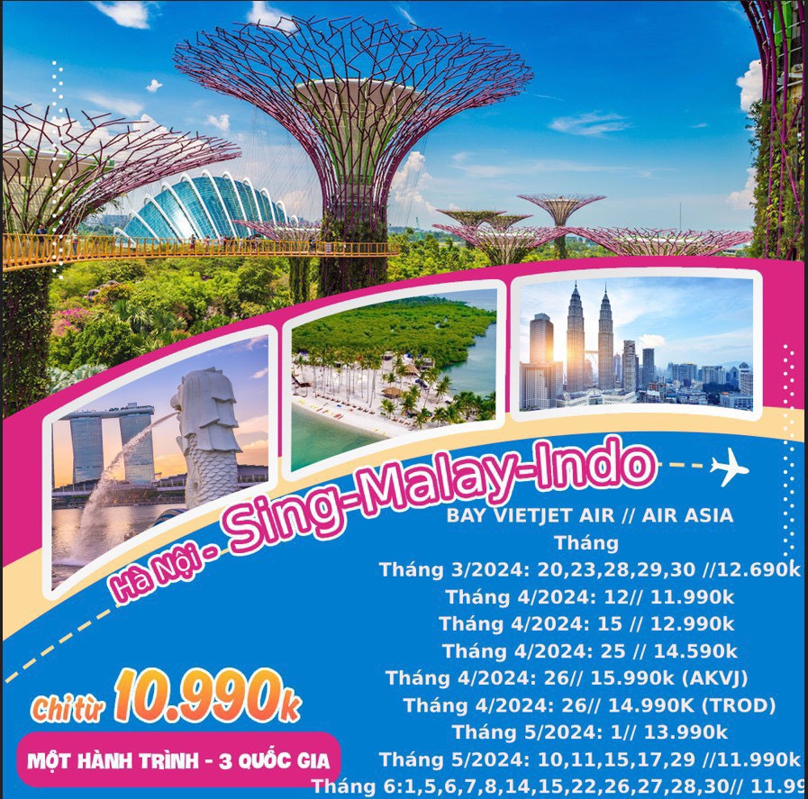 Tour Hà Nội - Singapore - Malaysia - Indonesia 5 ngày 4 đêm 2024