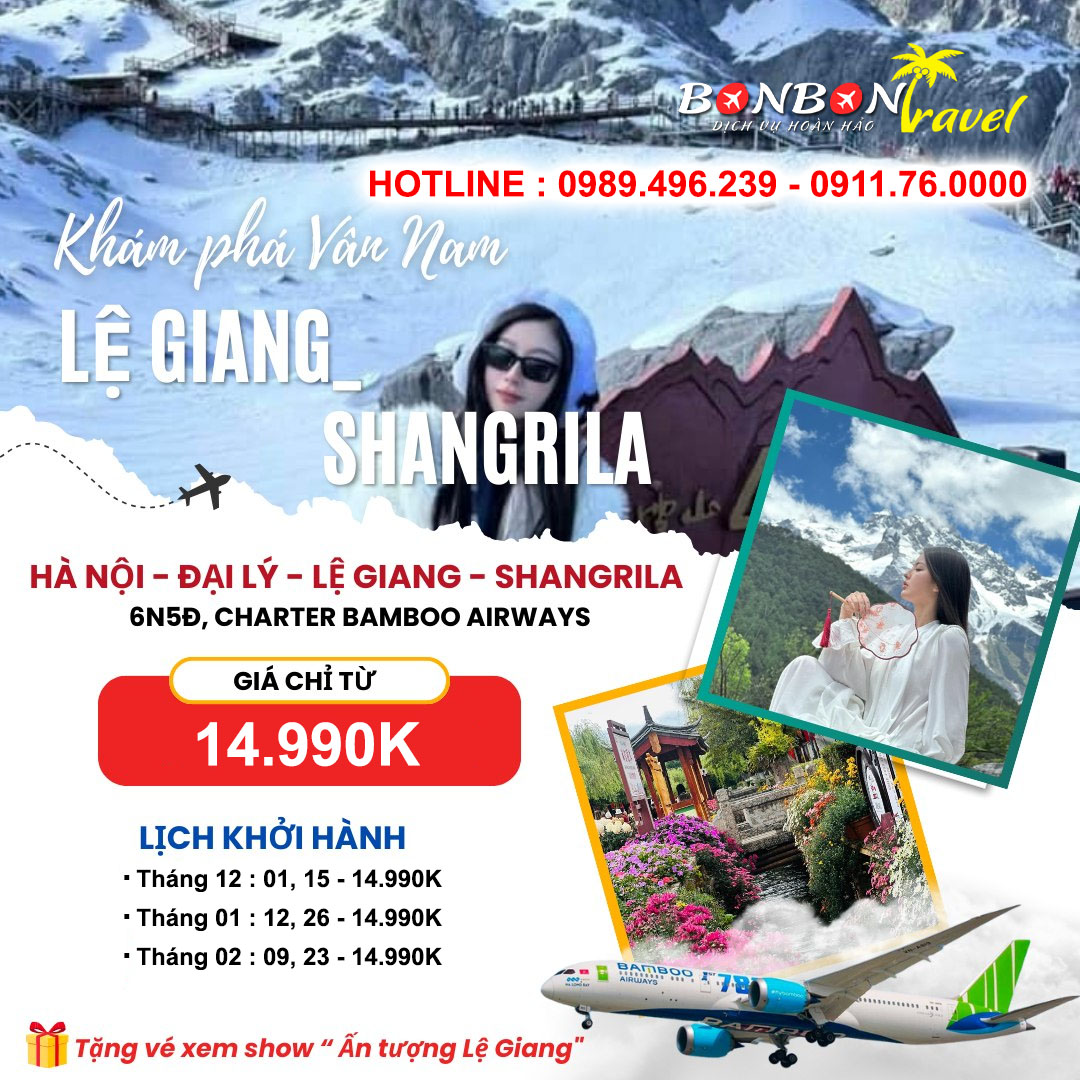 HÀ NỘI – ĐẠI LÝ – LỆ GIANG – SHANGRI LA - SHIKA 6N5Đ