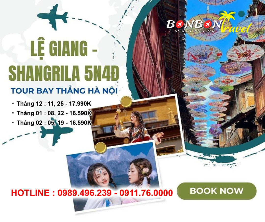 HÀ NỘI – LỆ GIANG – SHANGRI LA 5N4Đ